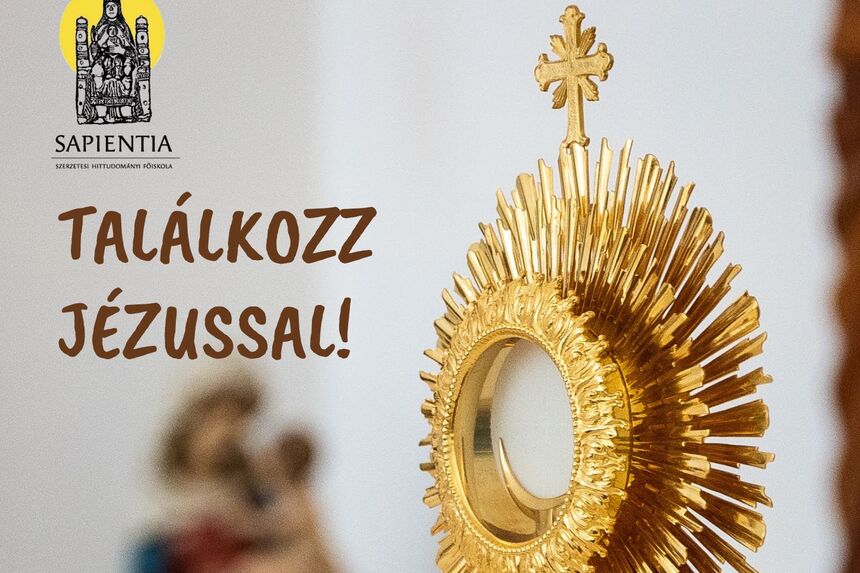 Szentségimádás - Jézusra hangoló